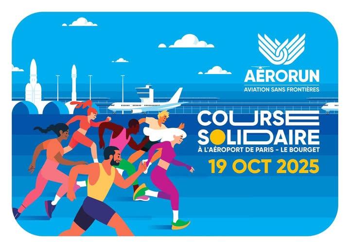 Affiche colorée de la course solidaire AéroRun 2025, organisée par Aviation Sans Frontières, représentant plusieurs coureurs stylisés en plein effort sur fond bleu avec des avions et fusées en arrière-plan. L’événement a lieu le 19 octobre 2025 à l’aéroport de Paris – Le Bourget.