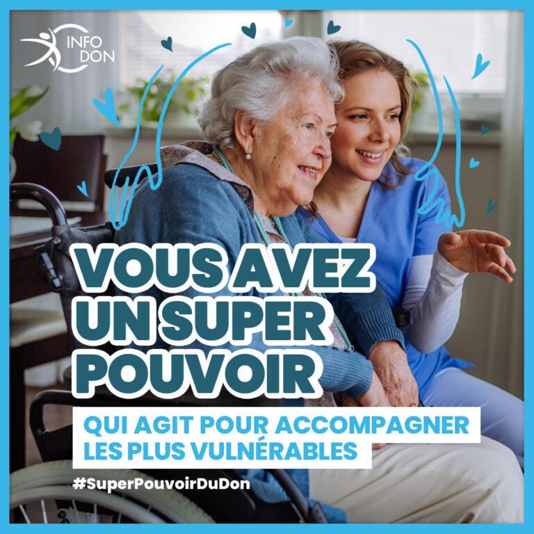 Vous avez un super pouvoir du don qui agit pour l'accompagnement des plus vulnérables