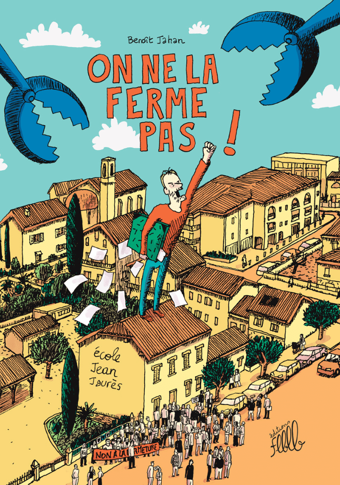 4. On ne la ferme pas ! par Benoît Jahan