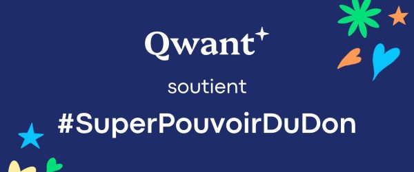 Qwant soutient la campagne #SuperPouvoirDuDon