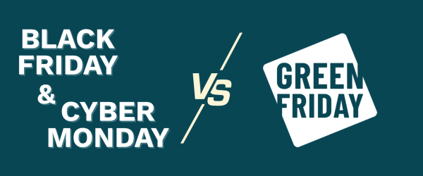 Black Friday, Cyber Monday ou Green Friday : quel mouvement choisir ?