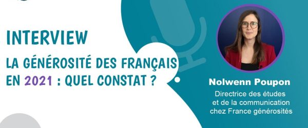 interview générosité des français 2021