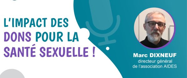 couverture vidéo Aides Les dons pour la santé sexuelle avec le 190 de AIDES - mars 22 - BD
