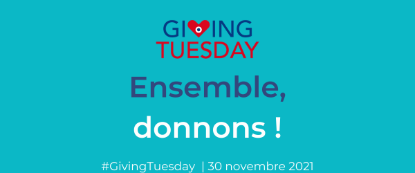 Giving Tuesday 2021 comment agir